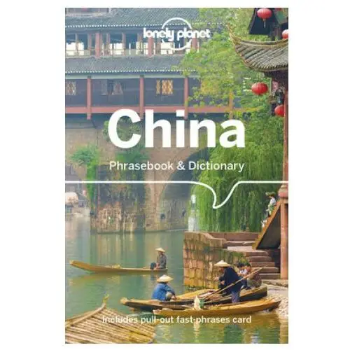 Lonely planet china phrasebook & dictionary Lonely planet global limited