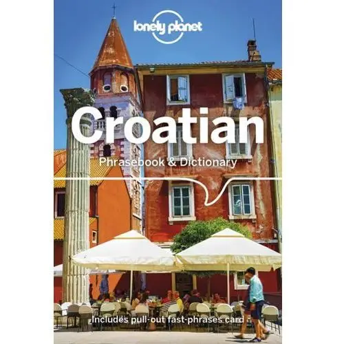 Lonely Planet Croatian Phrasebook & Dictionary Lonely Planet