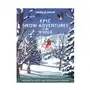 Epic snow adventures of the world Lonely planet Sklep on-line