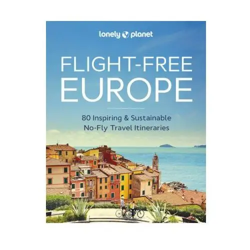 Flight-free europe - anglais Lonely planet