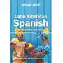 Lonely Planet Latin American Spanish Phrasebook & Dictionary Lonely Planet Sklep on-line