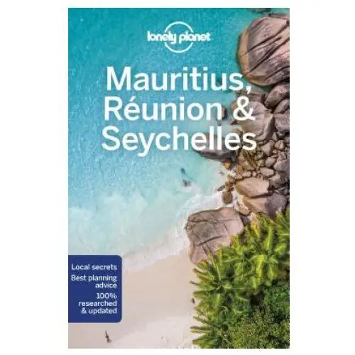 Lonely planet mauritius, reunion & seychelles Lonely planet global limited