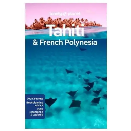 Lonely Planet Tahiti & French Polynesia