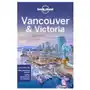 Lonely planet vancouver & victoria Lonely planet global limited Sklep on-line