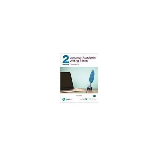 Longman Academic Writing Series 2. Paragraphs. Third Edition with MyEnglishLab