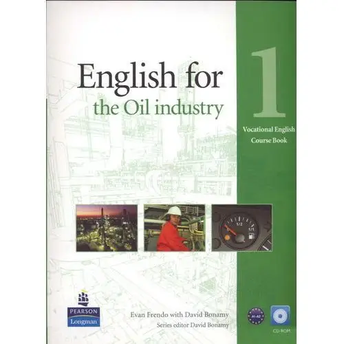 English For The Oil Industry 1 Vocational English. Książka Ucznia Plus CD-ROM