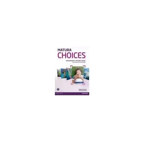 Longman / pearson education Matura choices intermediate. książka nauczyciela + dvd-rom