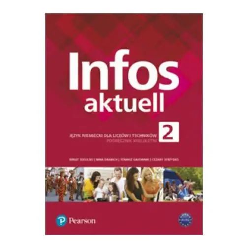 Infos aktuell 2 język niemiecki podręcznik + kod (interaktywny podręcznik i zeszyt ćwiczeń) - praca zbiorowa