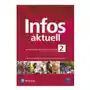 Infos aktuell 2 język niemiecki podręcznik + kod (interaktywny podręcznik i zeszyt ćwiczeń) - praca zbiorowa Sklep on-line
