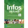 Infos aktuell 3 jezyk niemiecki podręcznik + kod (interaktywny podręcznik i zeszyt ćwiczeń) - praca zbiorowa Sklep on-line