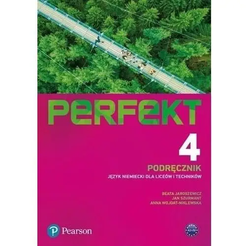 Perfekt 4 podręcznik + kod interaktywny pearson - beata jaroszewicz, jan szurmant, anna wojdat-nikl - książka Longman pearson