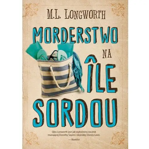 Morderstwo na ile sordou Longworth m. l