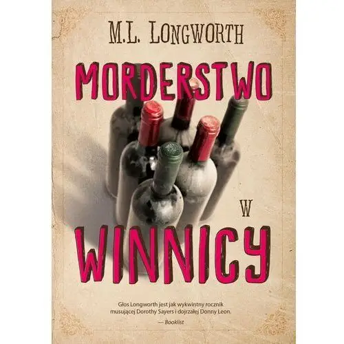 Morderstwo w winnicy. verlaque i bonnet na tropie. tom 3 Longworth m.l