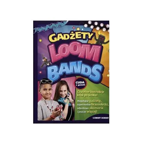 Loom bands gadżety