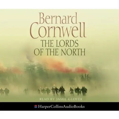 Lords of the North (The Last Kingdom Series, Book 3)