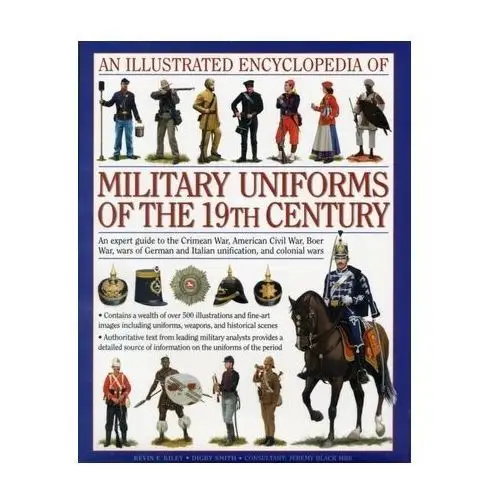 Illustrated Encyclopaedia of Military Uniforms of the 19th Century,19