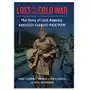 Lost in the Cold War Schlicht, Dennis W.; Downey, John C.; Nekola, Jeffrey C Sklep on-line