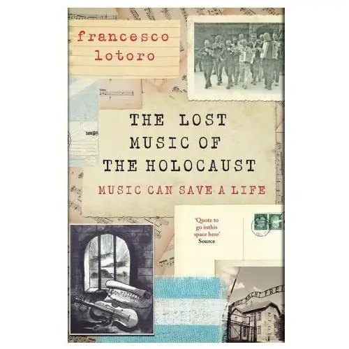 Lost music of the holocaust Headline publishing group