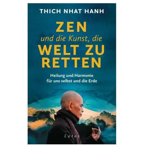 Zen und die Kunst, die Welt zu retten