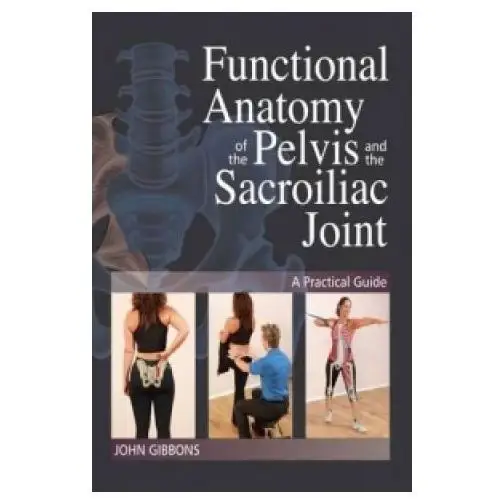 Lotus publishing Functional anatomy of the pelvis and the sacroiliac joint