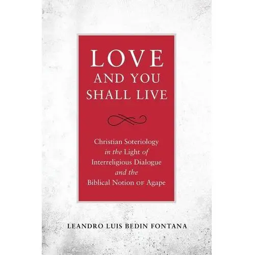 Love and You Shall Live