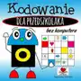 Love books Kodowanie bez komputera dla przedszkolaka Sklep on-line