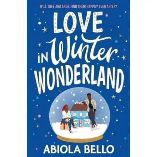 Love in Winter Wonderland: A feel-good romance guaranteed to warm hearts