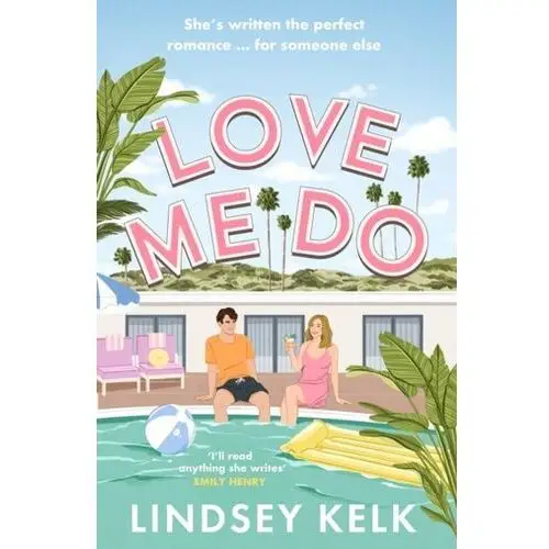 Love Me Do Lindsey Kelk