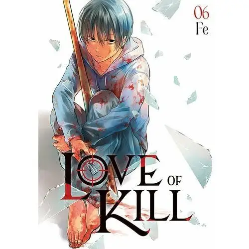 Love of Kill. Tom 6