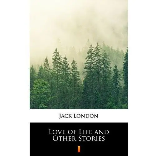 Love of life and other stories