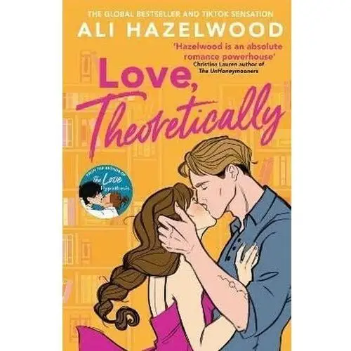 Love Theoretically Hazelwood, Ali