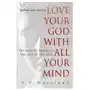 Love your god with all your mind Navpress publishing group Sklep on-line