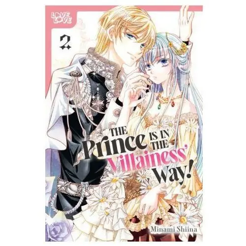 Lovelove The prince is in the villainess' way!, volume 2