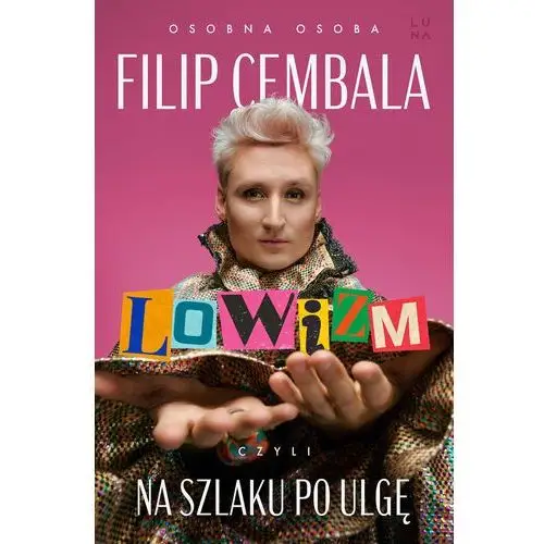 Lowizm, czyli na szlaku po ulgę