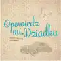 Loyal group Opowiedz mi, dziadku Sklep on-line