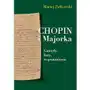Chopin i majorka. gawędy, listy, wspomnienia Sklep on-line