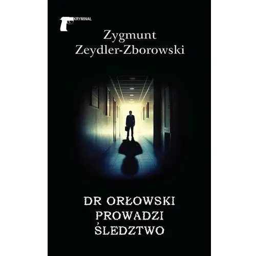 Dr orłowski prowadzi śledztwo Ltw