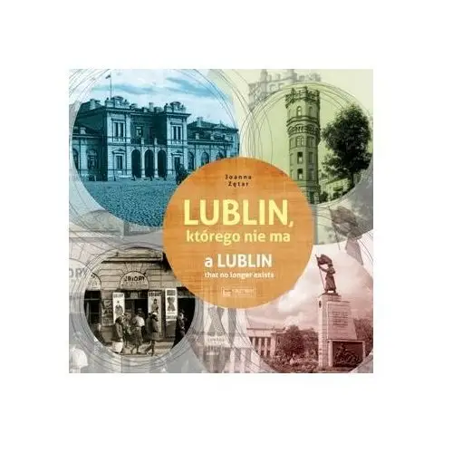 Lublin, którego nie ma