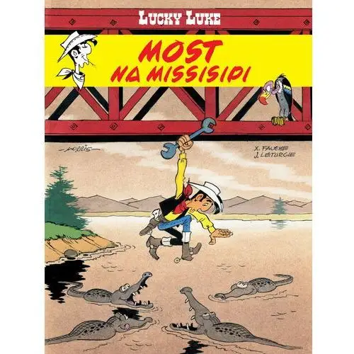 Lucky luke. tom 63. most na missisipi Fauche xavier, leturgie jean