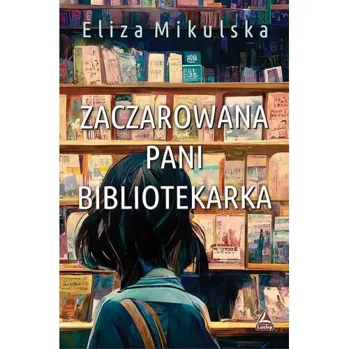 Zaczarowana pani bibliotekarka Lucky