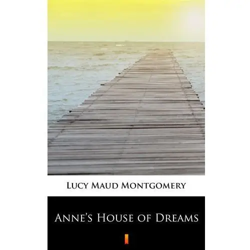 Anne's house of dreams Lucy maud montgomery