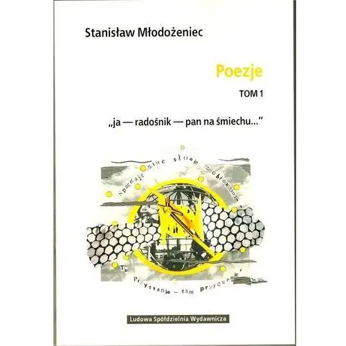 Ludowa spółdzielnia wydawnicza Poezje t.1 ja - radośnik - pan na śmiechu