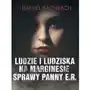 Ludzie i ludziska. na marginesie sprawy panny e.r Sklep on-line