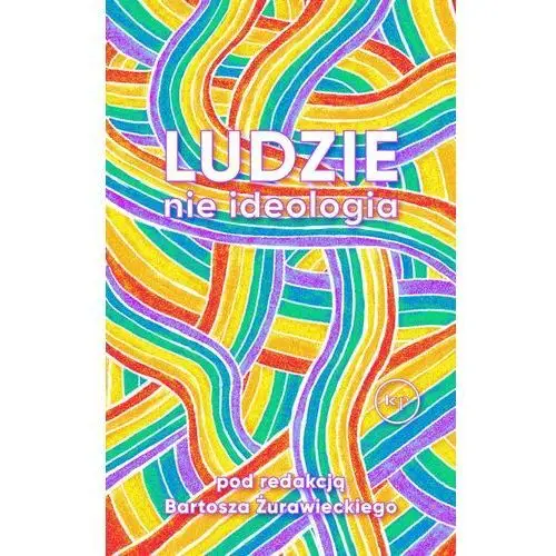 Ludzie, nie ideologia