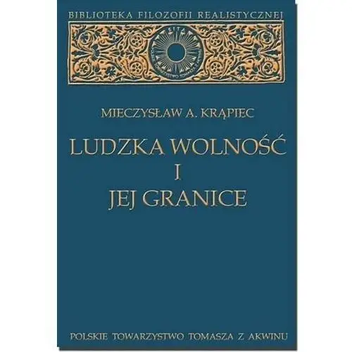 Ludzka wolność i jej granice