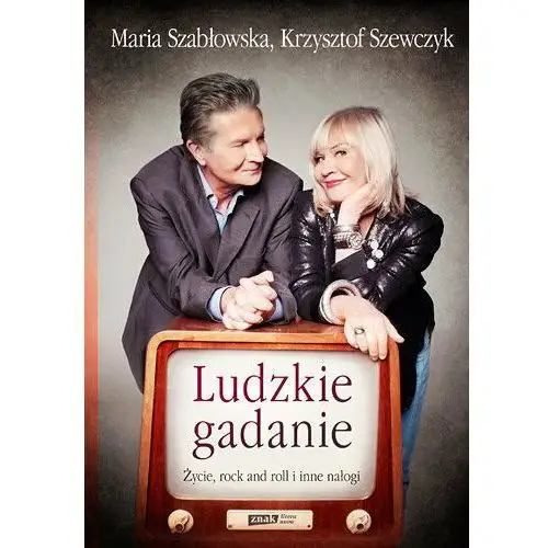 Ludzkie gadanie. Życie, rock and roll i inne nałogi