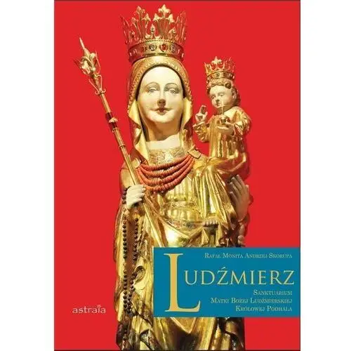 Ludźmierz. sanktuarium matki bożej ludźmierskiej