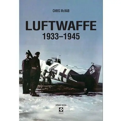 Luftwaffe 1933-1945 Chris McNab