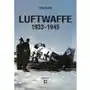 Luftwaffe 1933-1945 Chris McNab Sklep on-line