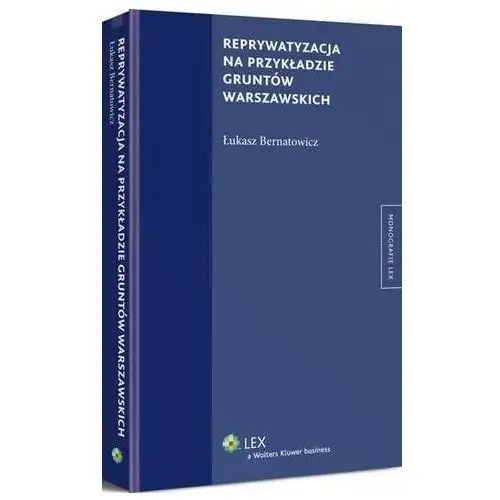 Reprywatyzacja na przykładzie gruntów warszawskich, B087B363EB